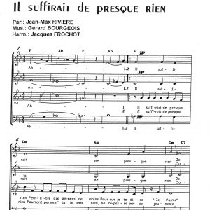 IL SUFFIRAIT DE PRESQUE RIEN