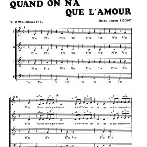 QUAND ON N'A QUE L'AMOUR
